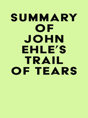 cover image of Summary of John Ehle's Trail of Tears